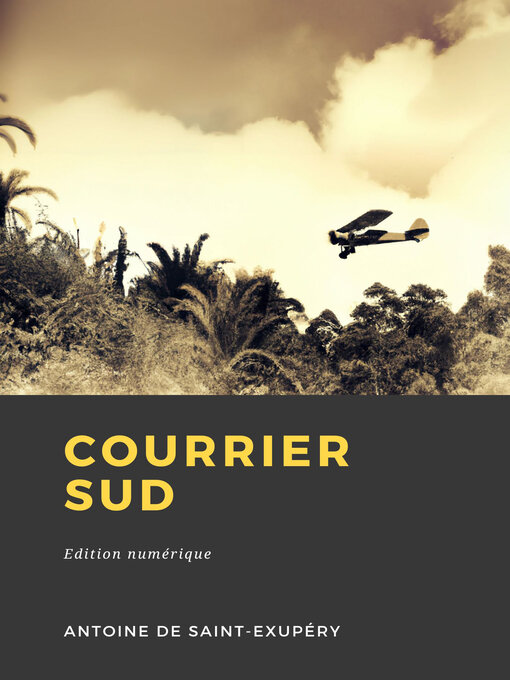 Title details for Courrier Sud by Antoine de Saint-Exupéry - Available
